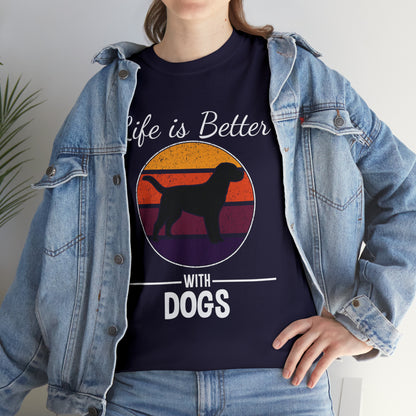 Life Is Better With Dogs Dog Lover T-Shirt