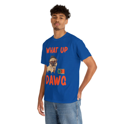 What Up Dawg Dog Lover T-Shirt