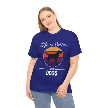 Life Is Better With Dogs Dog Lover T-Shirt