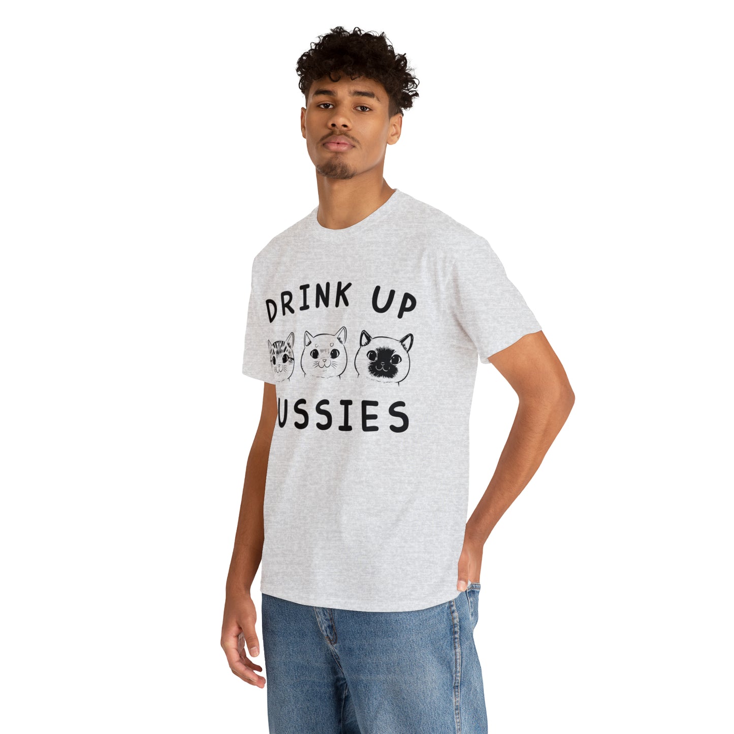 Drink Up Pussies - Cat Lover T-Shirt