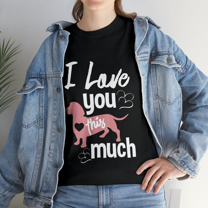 I Love You This Much - Women Cat T-Shirt