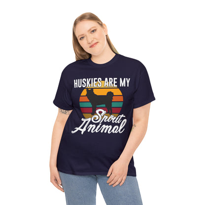 Huskies Are My Spirit Animal Dog Lover T-Shirt