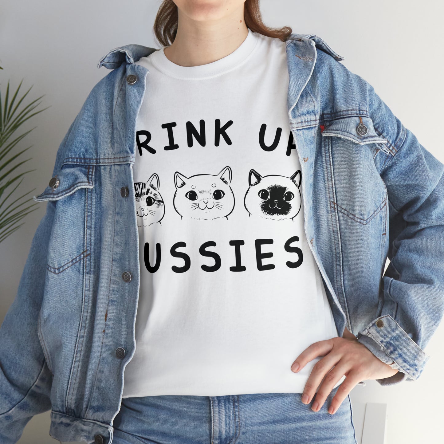 Drink Up Pussies - Cat Lover T-Shirt