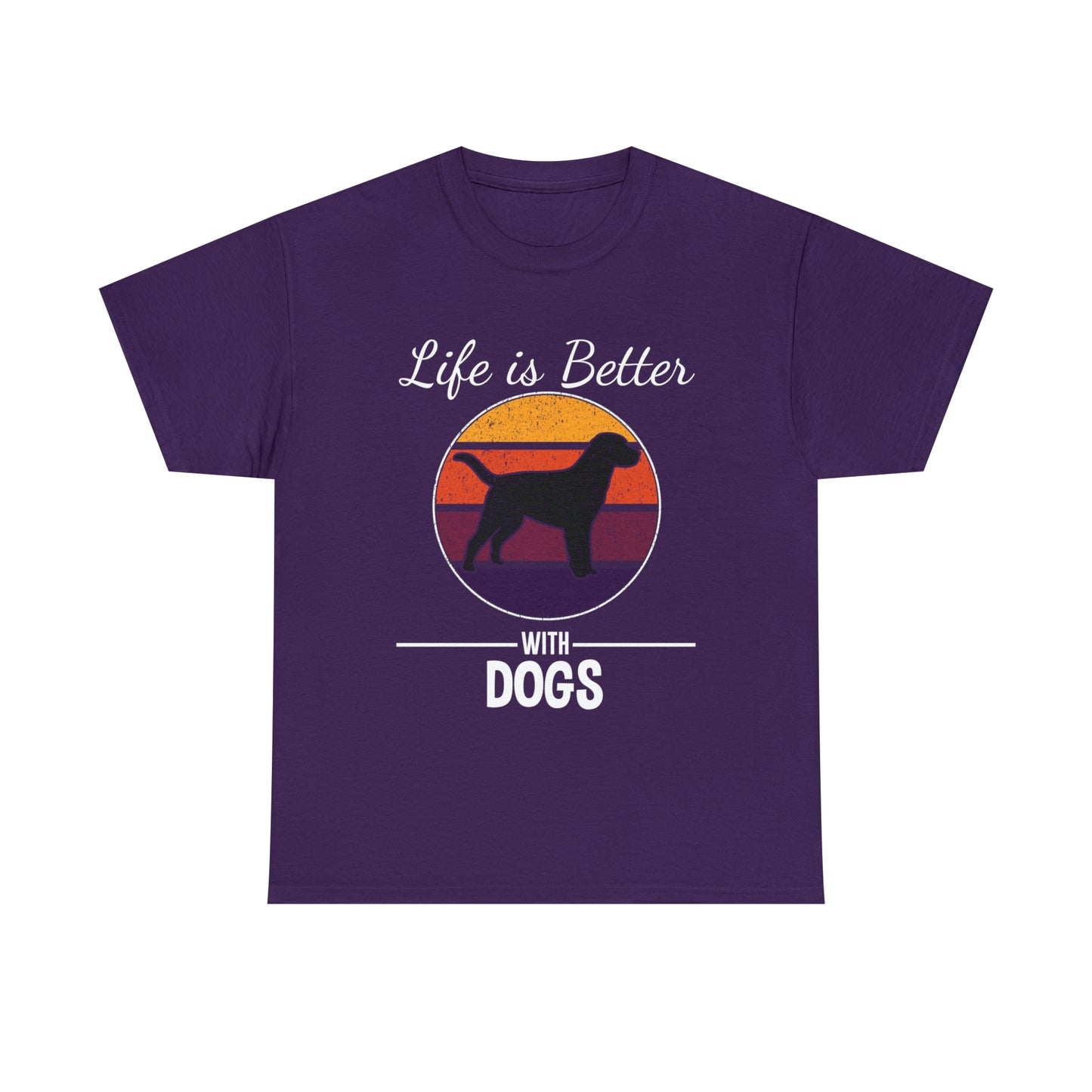 Life Is Better With Dogs Dog Lover T-Shirt