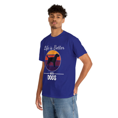 Life Is Better With Dogs Dog Lover T-Shirt