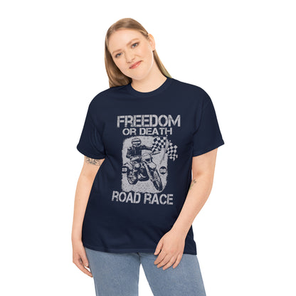 Freedom Or Death Motorcycle Lover T-Shirt