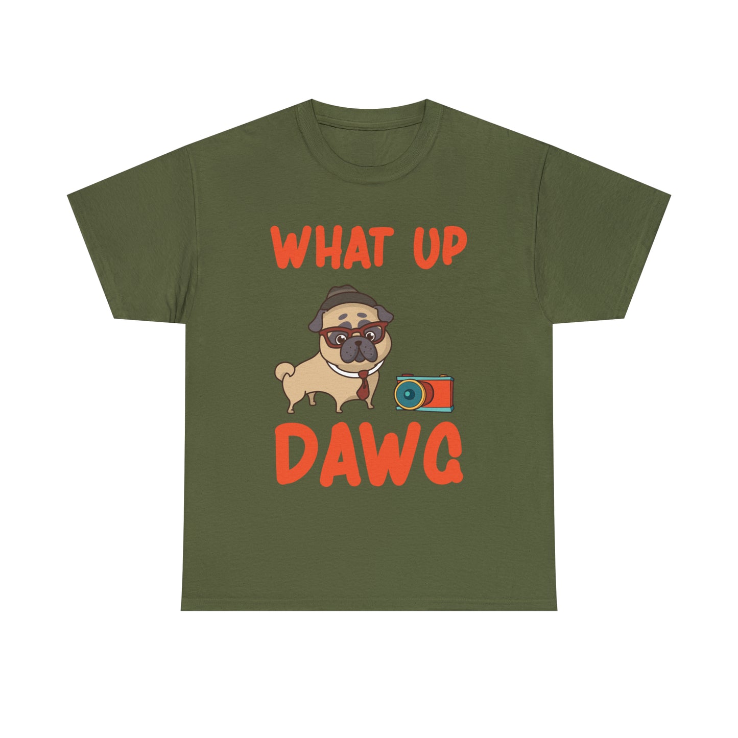 What Up Dawg Dog Lover T-Shirt