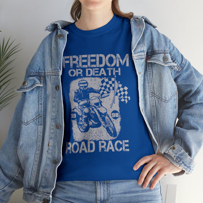 Freedom Or Death Motorcycle Lover T-Shirt