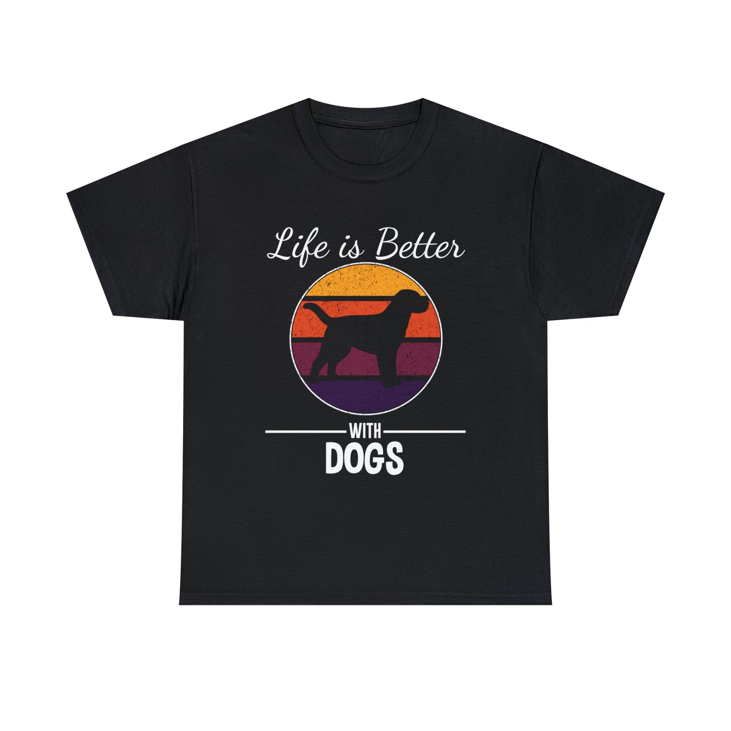 Life Is Better With Dogs Dog Lover T-Shirt