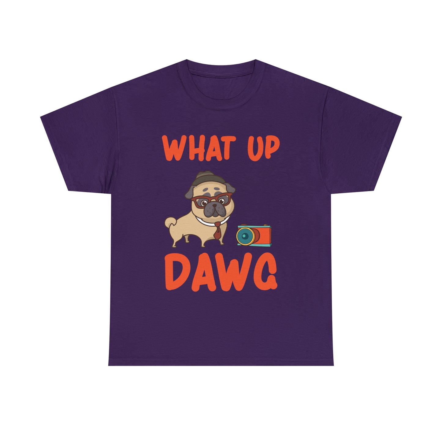 What Up Dawg Dog Lover T-Shirt